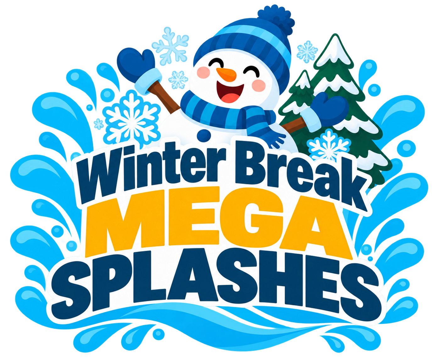 Christmas Break Mega Splashes